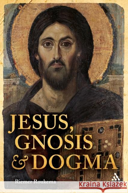 Jesus, Gnosis and Dogma Riemer Roukema 9780567466426  - książka
