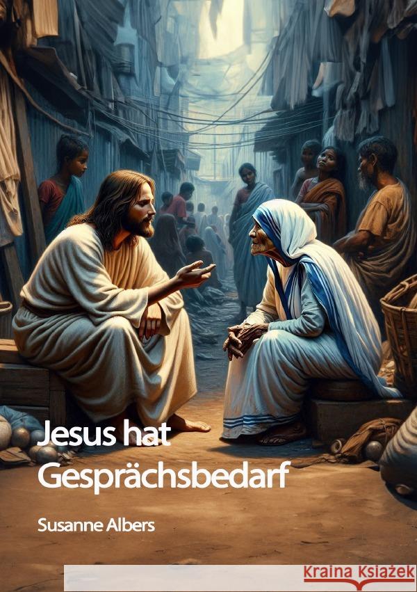 Jesus hat Gesprächsbedarf Albers, Susanne 9783759841247 epubli - książka