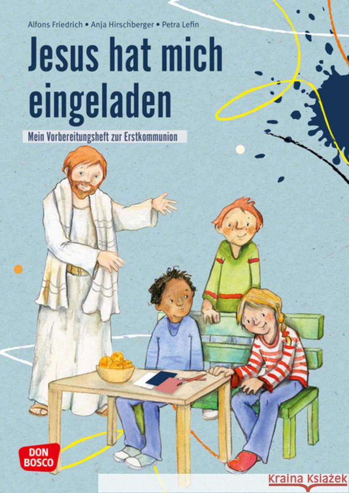 Jesus hat mich eingeladen Friedrich SDB, Alfons, Hirschberger, Anja 9783769825312 Don Bosco Medien - książka