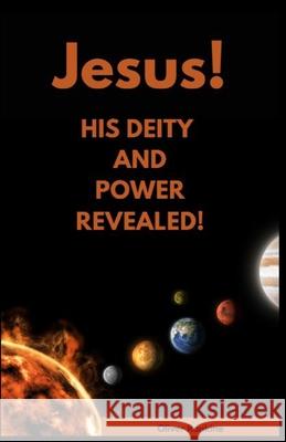 Jesus His Deity and Power Revealed Oliver Rankine 9781955501316 Royal Media & Publishing - książka