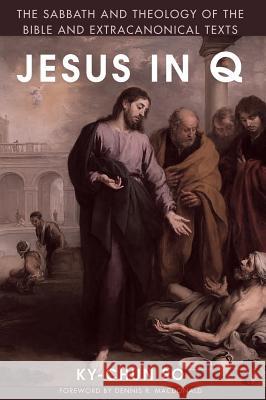 Jesus in Q Ky-Chun So, Dennis R MacDonald 9781498282130 Wipf & Stock Publishers - książka