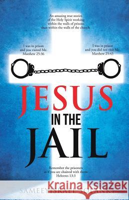 Jesus in the Jail Sameeyisrael Solanky 9781498405065 Xulon Press - książka