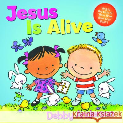 Jesus Is Alive Debby Anderson 9780830787968 David C Cook - książka