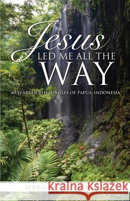 Jesus Led Me All the Way Margaret Stringer 9781498403030 Xulon Press - książka
