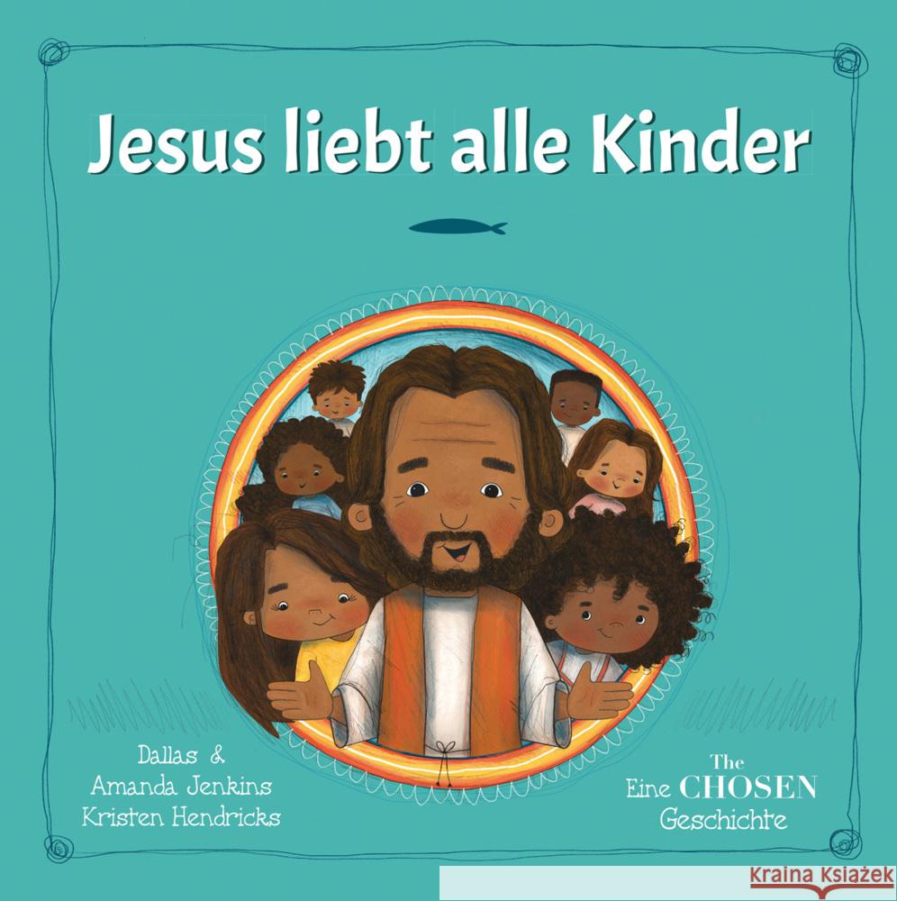 Jesus liebt alle Kinder Jenkins, Dallas, Jenkins, Amanda 9783957349392 Gerth Medien - książka