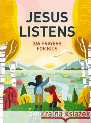 Jesus Listens: 365 Prayers for Kids: A Jesus Calling Prayer Book for Young Readers Sarah Young 9781400236633 Tommy Nelson - książka
