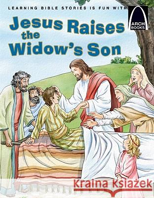 Jesus Raises the Widow's Son Nicole E. Dreyer 9780758625762 Concordia Publishing House - książka