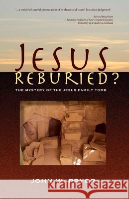 Jesus Reburied? John Pryor 9781625643162 Wipf & Stock Publishers - książka