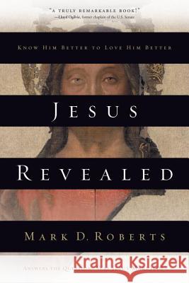 Jesus Revealed Mark D. Roberts 9781578565399 Waterbrook Press - książka