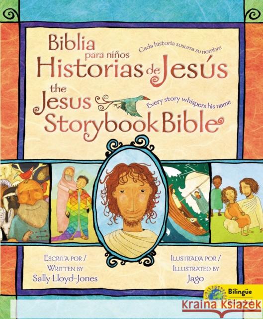 Jesus Storybook Bible (Bilingual) / Biblia Para Niños, Historias de Jesús (Bilingüe): Every Story Whispers His Name Lloyd-Jones, Sally 9780829756067 Zondervan - książka