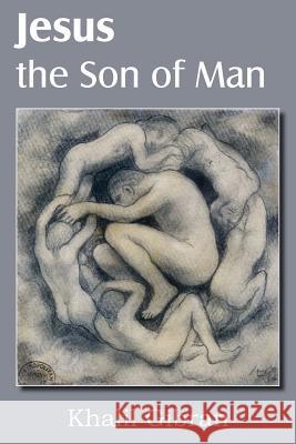 Jesus the Son of Man Khalil Gibran 9781612039923 Spastic Cat Press - książka