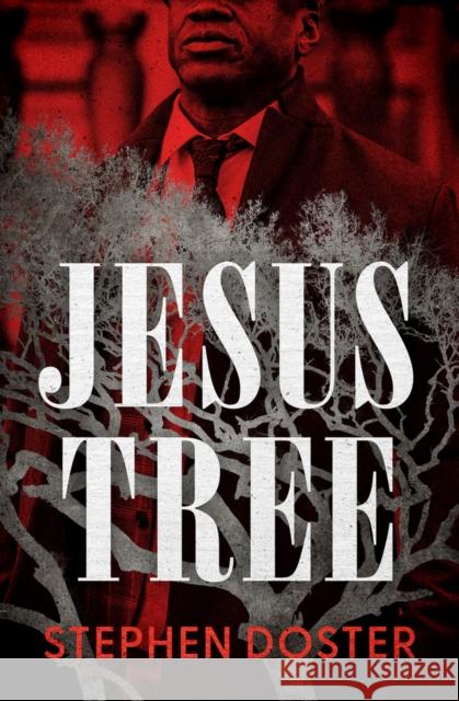 Jesus Tree Stephen Doster 9781504078238 Open Road Media - książka