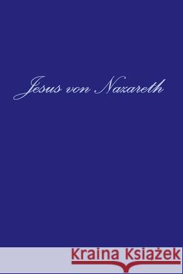 Jesus von Nazareth Helge Mercker (compiler) 9780359089017 Lulu.com - książka