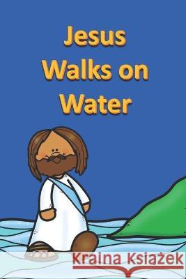 Jesus Walks on Water Linville, Rich 9798437343012 Independently published - książka