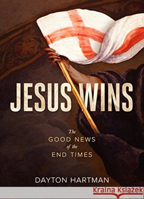 Jesus Wins Dayton Hartman 9781683591306 Lexham Press - książka