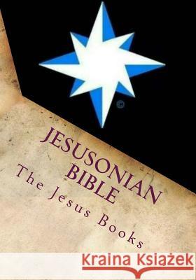 Jesusonian Bible The Jesus Books 9781542672047 Createspace Independent Publishing Platform - książka