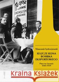 Jeszcze jedna bombka eksportowego... Jędrzejewski Sławomir 9788394736590 Wysoki Zamek - książka