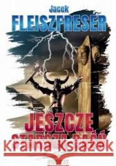 Jeszcze starsza baśń Jacek Fleiszfreser 9788395486562 Bibliotekarium - książka