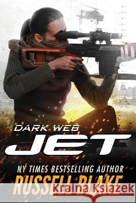 Jet - Dark Web: (volume 14) Russell Blake 9781793435606 Independently Published - książka