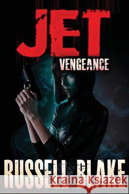 JET III - Vengeance Blake, Russell 9781484814932 Createspace - książka