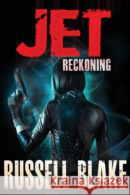 JET IV - Reckoning Blake, Russell 9781484814918 Createspace - książka