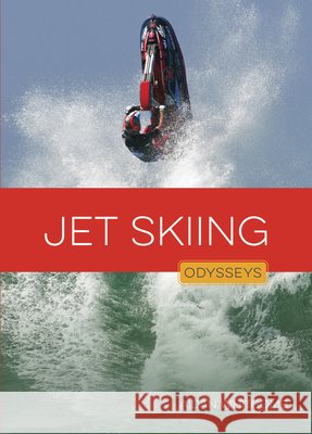 Jet Skiing Whitcomb, Aidan 9798895815243 Creative Education - książka