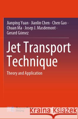 Jet Transport Technique Yuan, Jianping, Chen, Jianlin, Gao, Chen 9789819737239 Springer - książka