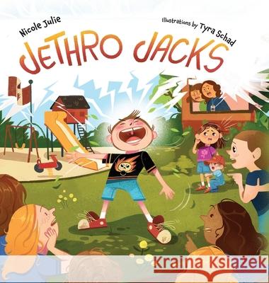 Jethro Jacks Nicole Julie Tyra Schad 9781038331014 FriesenPress - książka