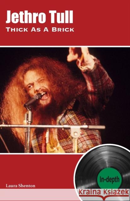 Jethro Tull Thick As A Brick: In-depth Laura Shenton 9781912782574 Wymer Publishing - książka