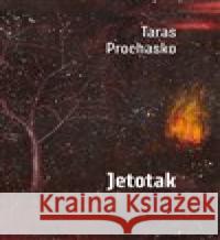 Jetotak Taras Prochasko 9788074654589 Pavel Mervart - książka