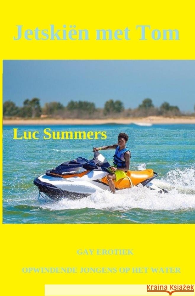 Jetskiën met Tom Summers, Luc 9789403815879 Bookmundo - książka