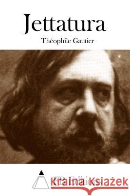 Jettatura Theophile Gautier Fb Editions 9781508758747 Createspace - książka