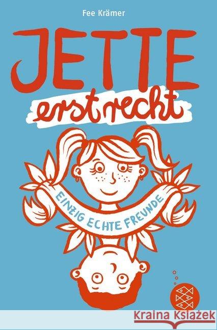 Jette erst recht. Einzig echte Freunde Krämer, Fee 9783733506452 FISCHER Kinder- und Jugendtaschenbuch - książka