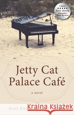 Jetty Cat Palace Café Santamaria, Judy Keeslar 9781643882239 Luminare Press - książka