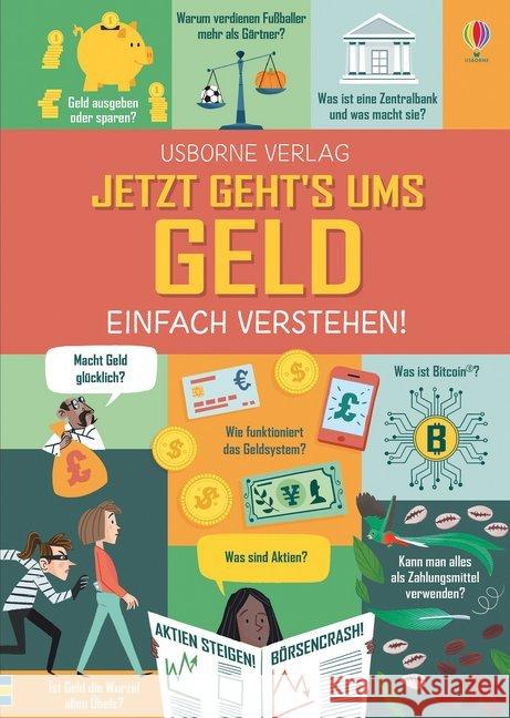 Jetzt geht's ums Geld - einfach verstehen! Oldham, Matthew; Bryan, Lara; Reynolds, Eddie 9781789412444 Usborne Verlag - książka