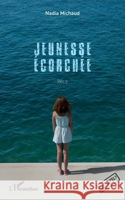 Jeunesse ?corch?e Nadia Michaud 9782336450155 Editions L'Harmattan - książka