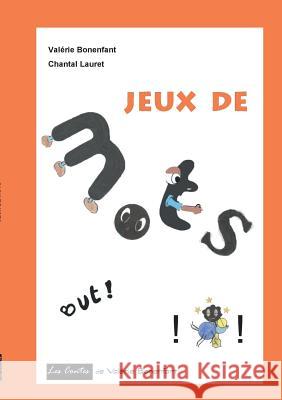 Jeux de mots: Les contes de Valérie Bonenfant Bonenfant, Valérie 9782322160860 Books on Demand - książka