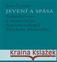 Jevení a spása Jan Černý 9788070075999 Filosofia - książka