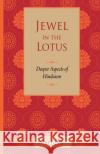 Jewel in the Lotus: Deeper Aspects of Hinduism Sri M 9788195608997 Magenta Press & Publication Pvt Ltd