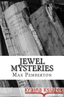 Jewel Mysteries Max Pemberton 9781983528262 Createspace Independent Publishing Platform - książka