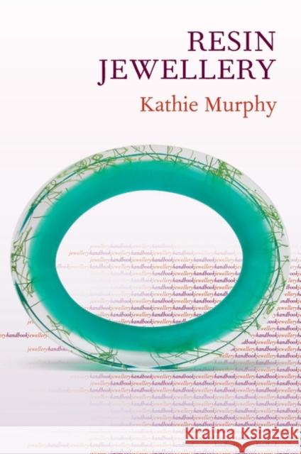 Jewellery Handbooks: Resin Jewellery Kathie Murphy 9780713673111  - książka