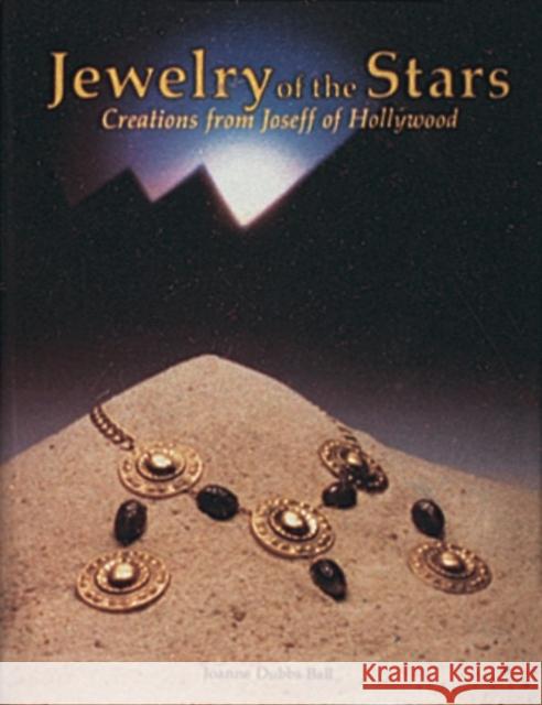 Jewelry of the Stars Joanne Dubbs Ball 9780887402944 Schiffer Publishing - książka