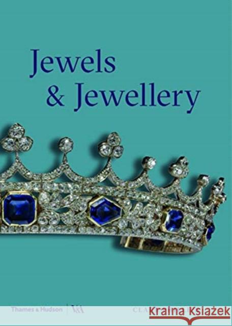 Jewels & Jewellery (Victoria and Albert Museum) Clare Phillips 9780500480342 Thames & Hudson Ltd - książka