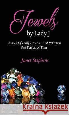 Jewels by Lady J Janet Stephens 9781950719297 J Merrill Publishing Inc - książka