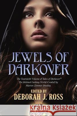 Jewels of Darkover Deborah J Ross   9781938185755 Marion Zimmer Bradley Literary Works Trust - książka