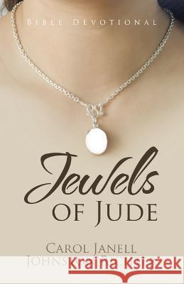 Jewels of Jude: Bible Devotional Carol Janell Johnston Richter 9781664295896 WestBow Press - książka