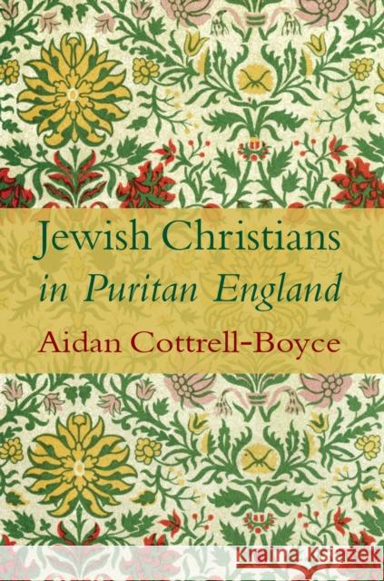 Jewish Christians in Puritan England James Clarke &. Co 9780227177952 James Clarke & Co Ltd - książka