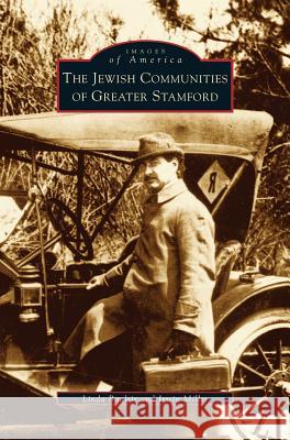 Jewish Communities of Greater Stamford Linda Baulsir, Irwin Miller 9781531607500 Arcadia Publishing Library Editions - książka