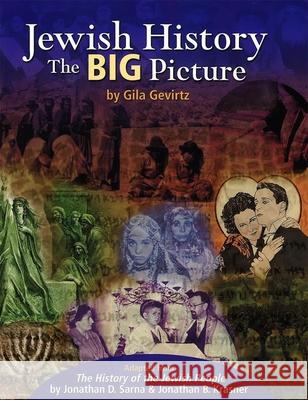 Jewish History - The Big Picture Gevirtz, Gila 9780874418385 Behrman House Publishing - książka