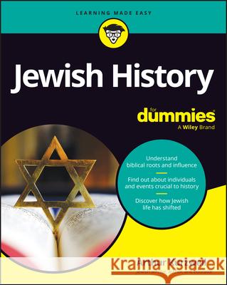 Jewish History For Dummies Arthur (Elat Chayyim) Kurzweil 9781394420964 For Dummies - książka